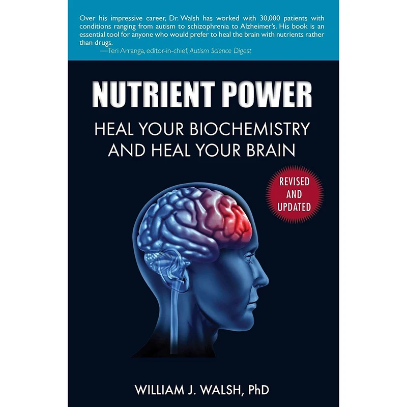 کتاب Nutrient Power: Heal Your Biochemistry and Heal Your Brain اثر William Walsh انتشارات Skyhorse