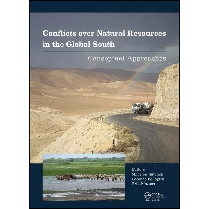 کتاب Conflicts over Natural Resources in the Global South اثر جمعي از نويسندگان انتشارات CRC Press