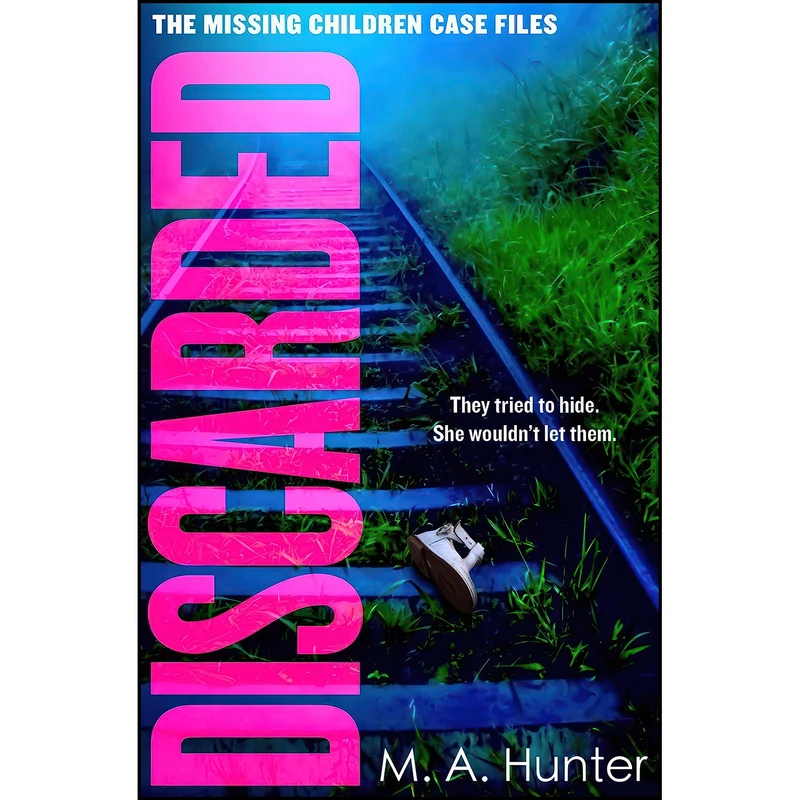 کتاب Discarded اثر M. A. Hunter انتشارات One More Chapter