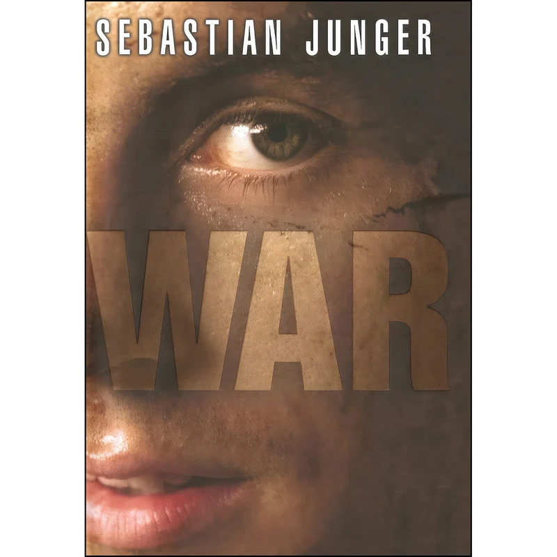 کتاب WAR اثر Sebastian Junger انتشارات Twelve