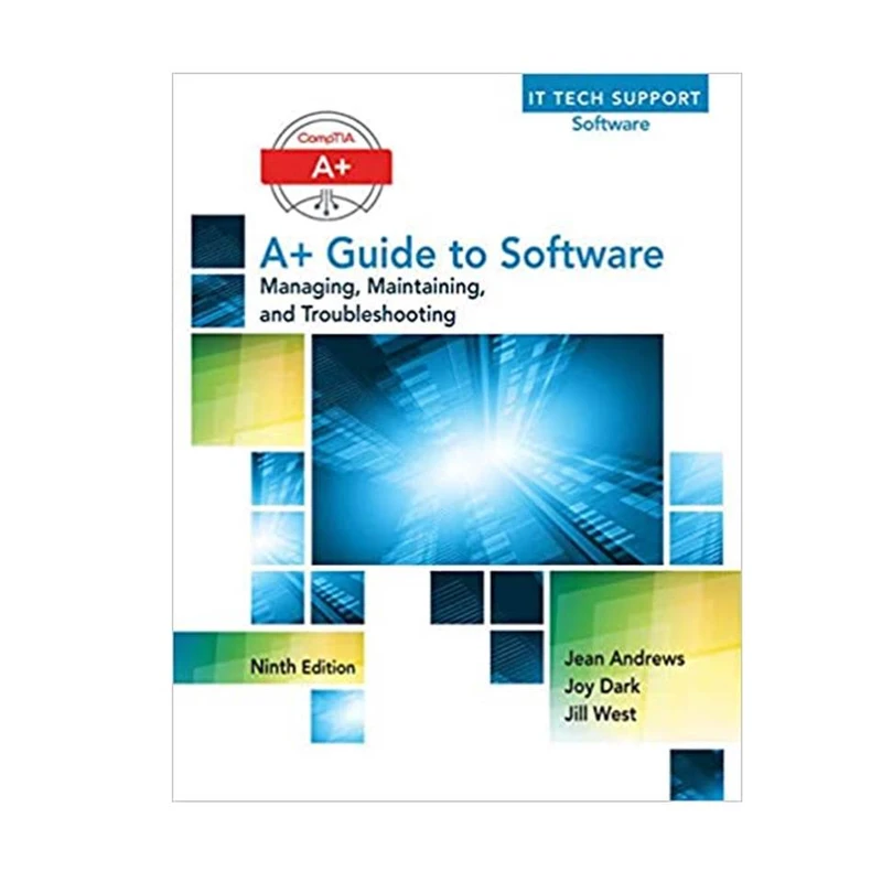 کتاب A+ Guide to Software 9th Edition اثر Jean Andrews انتشارات مؤلفین طلایی