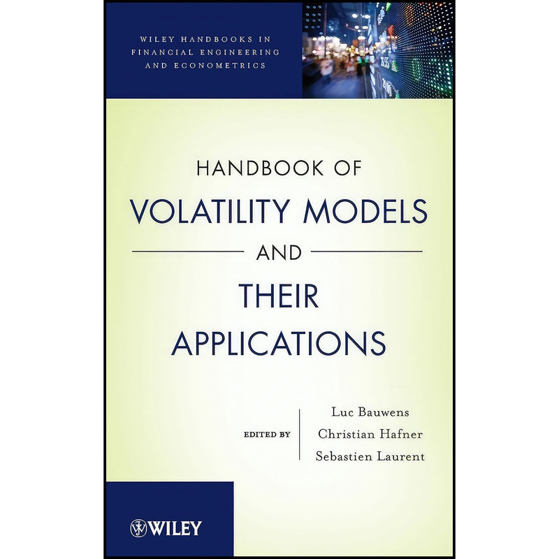 کتاب Handbook of Volatility Models and Their Applications اثر جمعي از نويسندگان انتشارات Wiley کتاب Handbook of Volatility Models and Their Applications اثر جمعي از نويسندگان انتشارات Wiley