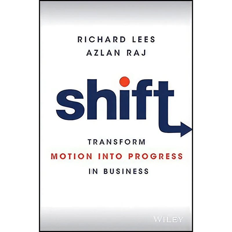 کتاب Shift اثر Azlan Raj and Richard Lees انتشارات Wiley