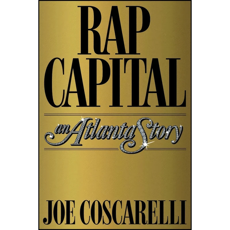کتاب Rap Capital اثر Joe Coscarelli انتشارات Simon & Schuster