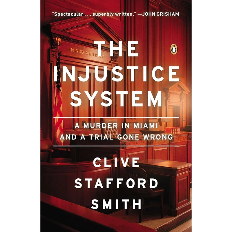 کتاب The Injustice System اثر Clive Stafford Smith انتشارات پنگوئین