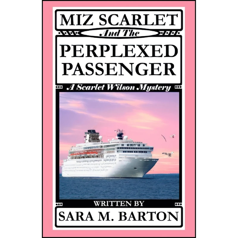 کتاب Miz Scarlet and the Perplexed Passenger  اثر Sara Barton انتشارات تازه ها
