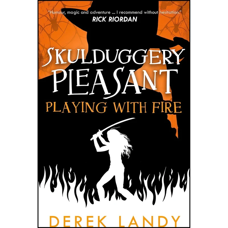 کتاب Playing With Fire  اثر Derek Landy انتشارات HarperCollinsChildren’sBooks