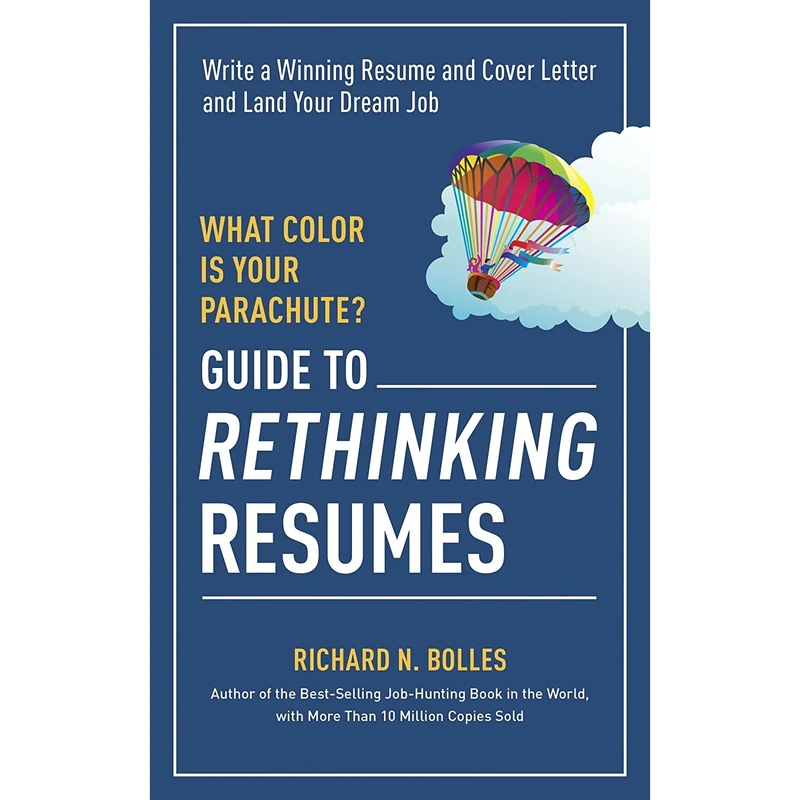 کتاب What Color Is Your Parachute? اثر Richard N. Bolles انتشارات Ten Speed Press