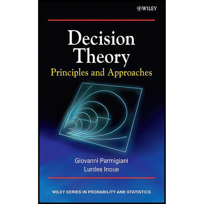کتاب Decision Theory اثر G. Parmigiani انتشارات Wiley
