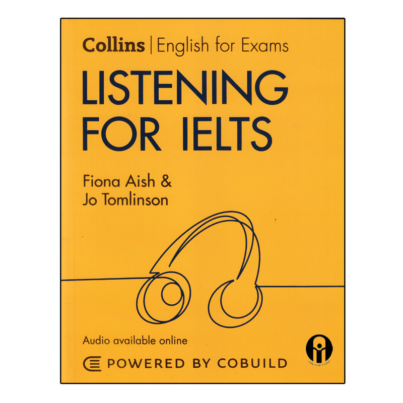 کتاب Collins English For Exam Listening For IELTS اثر Fiona Aish And Jo Tomlinson انتشارات الوندپویان کتاب Collins English For Exam Listening For IELTS اثر Fiona Aish And Jo Tomlinson انتشارات الوندپویان