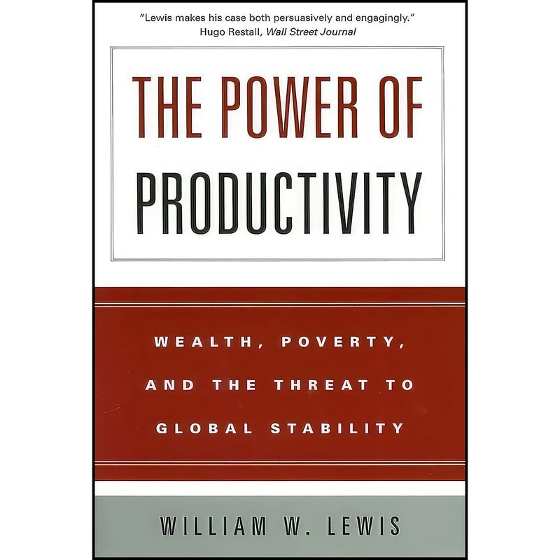 کتاب The Power of Productivity اثر William W. Lewis انتشارات University of Chicago Press
