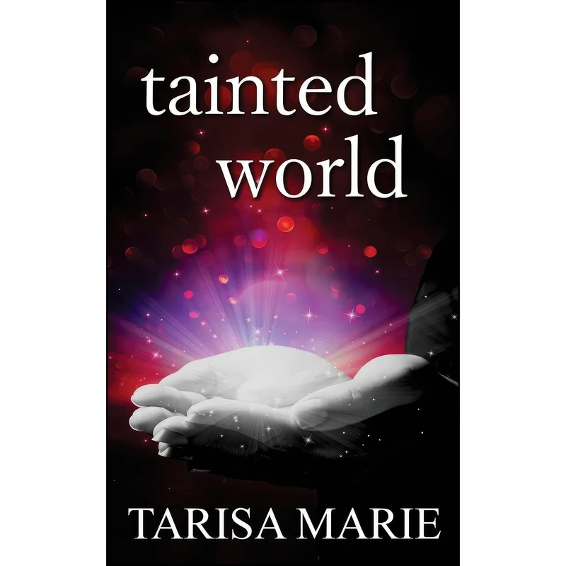 کتاب Tainted World  اثر Tarisa Marie انتشارات تازه ها
