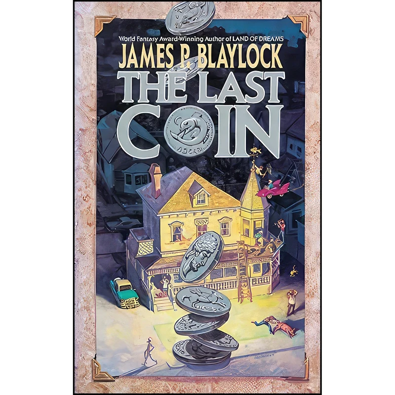 کتاب The Last Coin اثر James P. Blaylock انتشارات Ace Hardcover