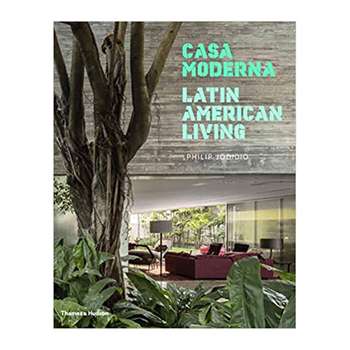 کتاب Casa Moderna : Latin American Living اثر JODIDIO, PHILIP انتشارات  تیمز و هادسون