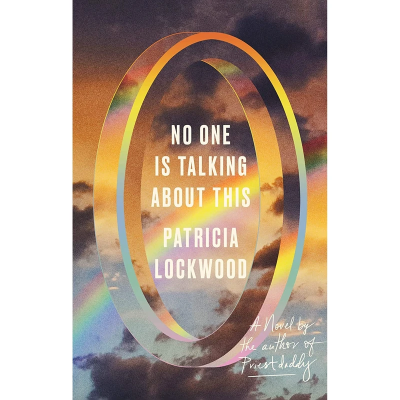 کتاب No One Is Talking About This اثر Patricia Lockwood انتشارات Riverhead Books