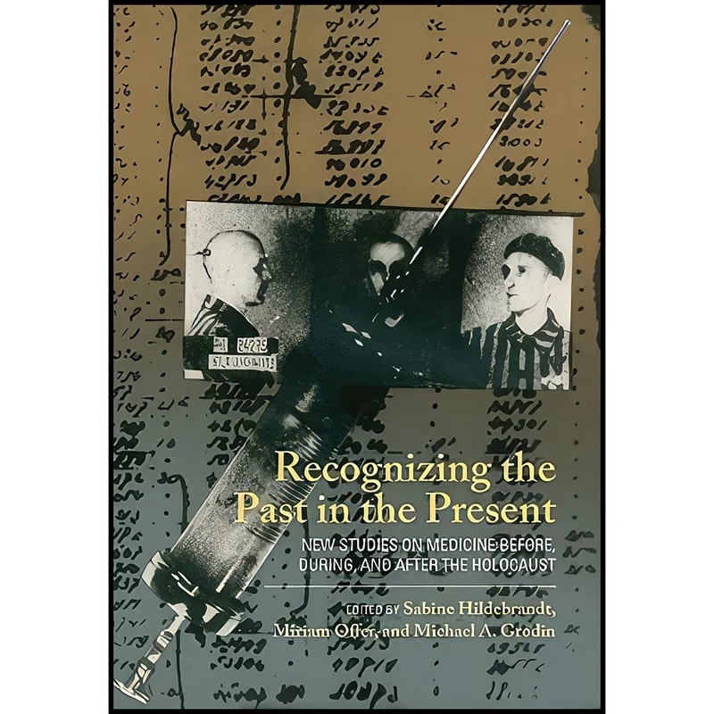 کتاب Recognizing the Past in the Present اثر جمعي از نويسندگان انتشارات Berghahn Books