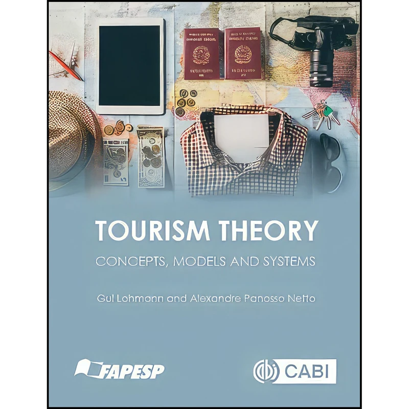 کتاب Tourism Theory اثر جمعي از نويسندگان انتشارات CABI