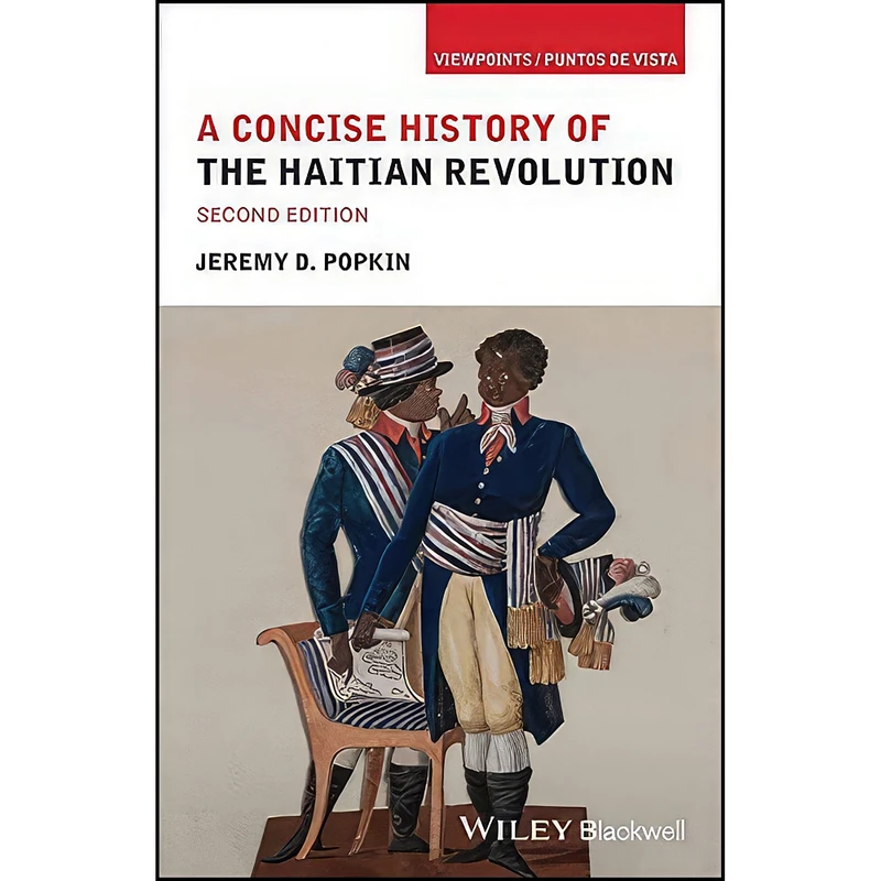 کتاب A Concise History of the Haitian Revolution  اثر Jeremy D. Popkin انتشارات Wiley-Blackwell