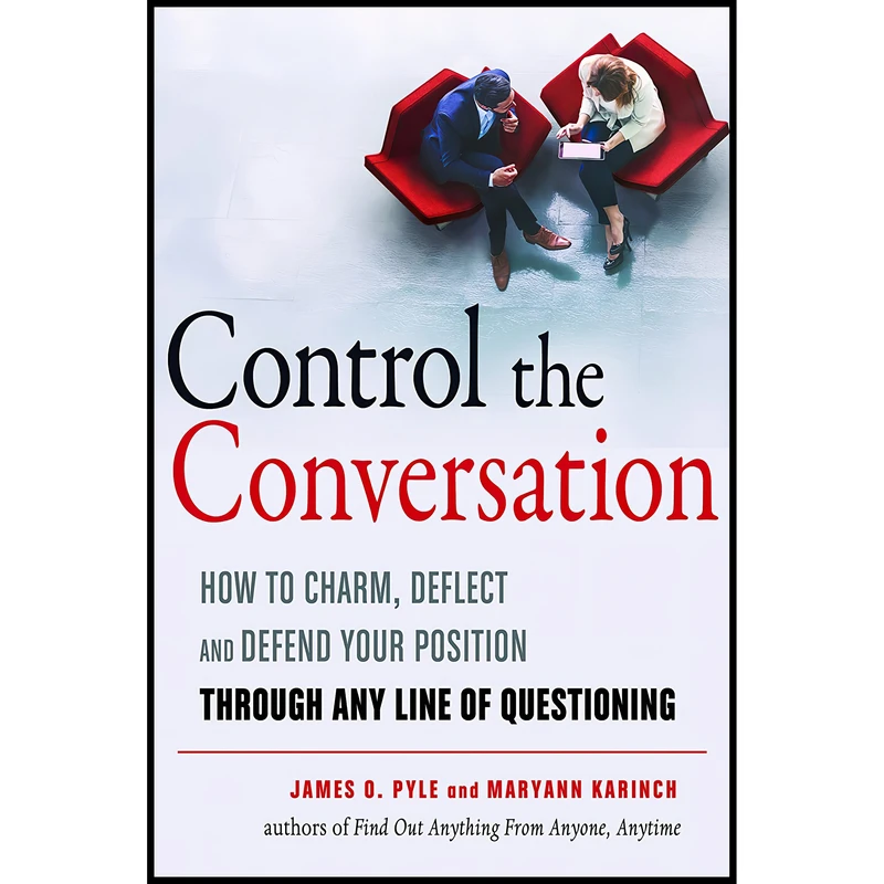 کتاب Control the Conversation اثر James O. Pyle and Maryann Karinch انتشارات Weiser