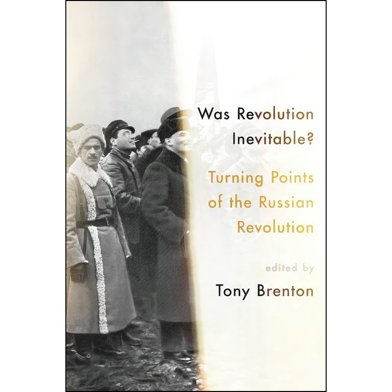 کتاب Was Revolution Inevitable? اثر Tony Brenton انتشارات Oxford University Press