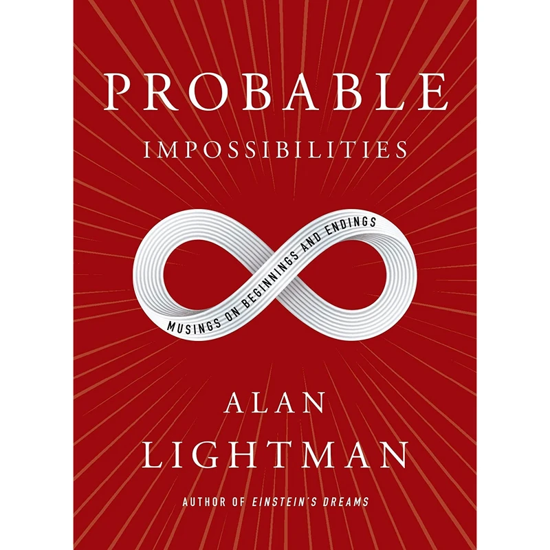 کتاب Probable Impossibilities اثر Alan Lightman انتشارات Pantheon