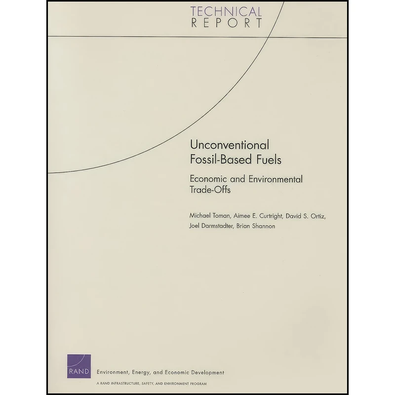کتاب Unconventional Fossil-Based Fuels اثر جمعي از نويسندگان انتشارات RAND Corporation
