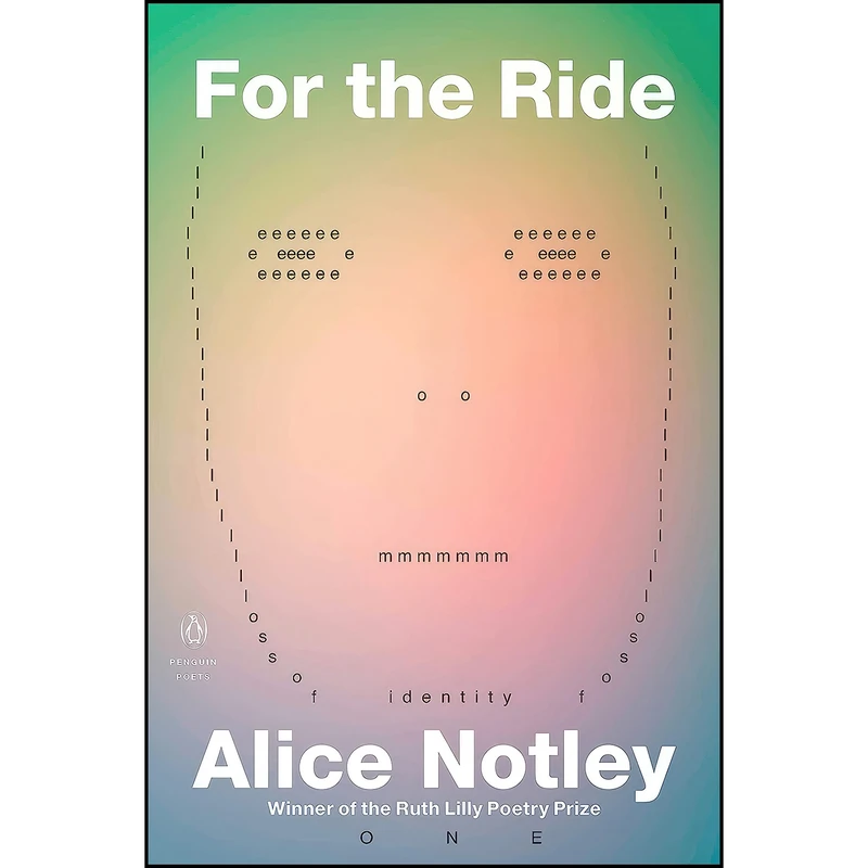 کتاب For the Ride  اثر Alice Notley انتشارات Penguin Books