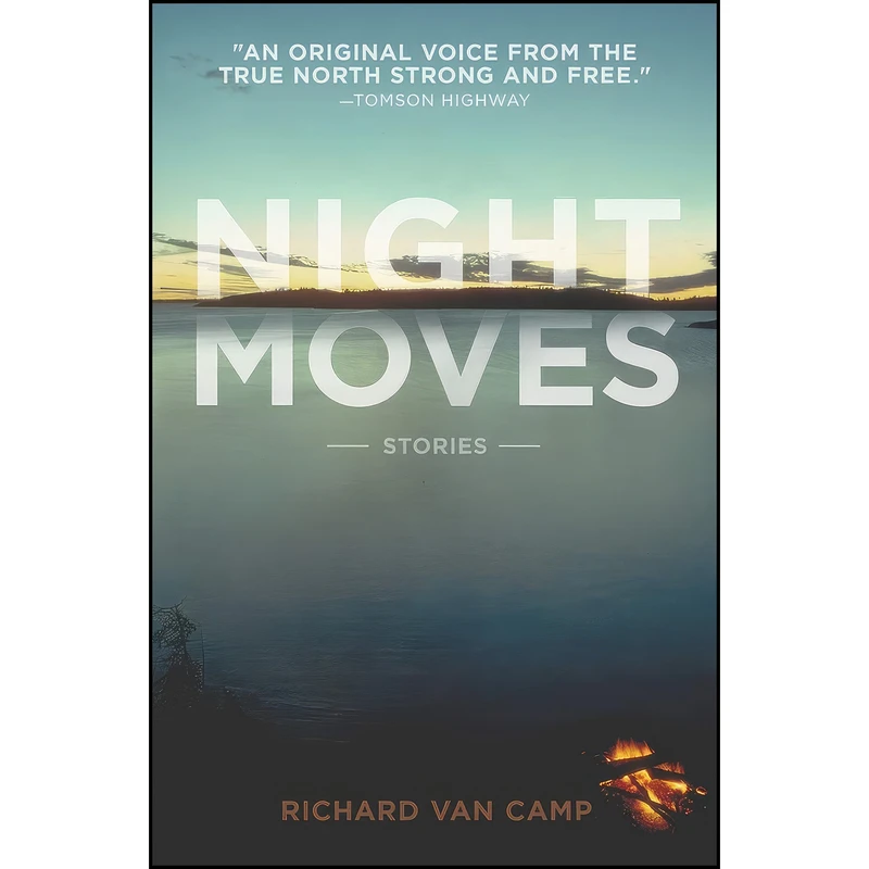 کتاب Night Moves اثر Richard Van Camp انتشارات Enfield & Wizenty