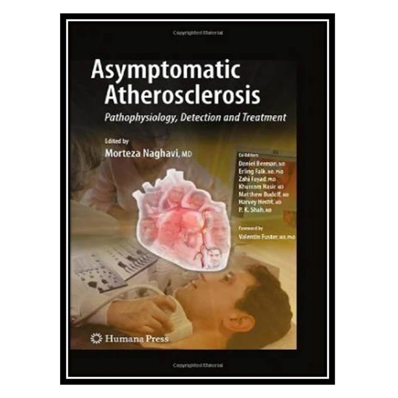 کتاب Asymptomatic Atherosclerosis اثر Morteza Naghavi انتشارات مؤلفین طلایی