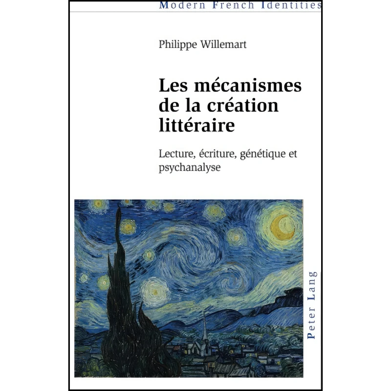 کتاب Les mecanismes de la creation litteraire  اثر Philippe Willemart انتشارات Peter Lang