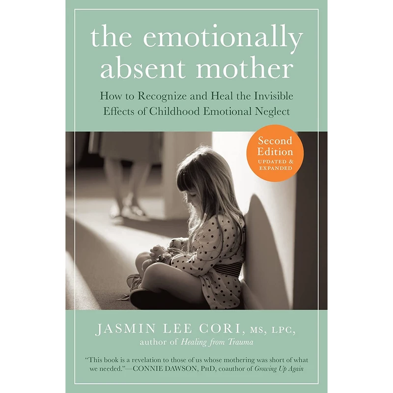 کتاب The Emotionally Absent Mother اثر Jasmin Lee Cori انتشارات The Experiment