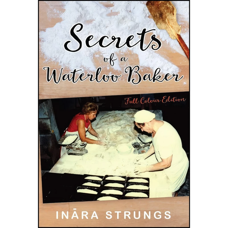 کتاب Secrets of a Waterloo Baker اثر جمعي از نويسندگان انتشارات تازه ها