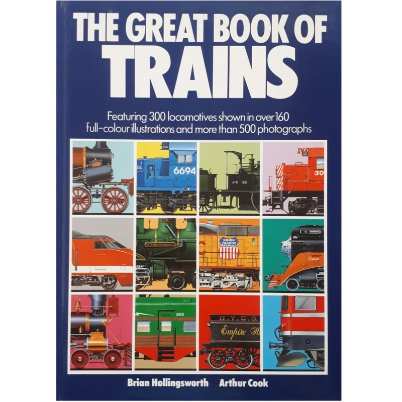 كتاب The Great Book of Trains اثر Brian Hollinworth انتشارات CLB