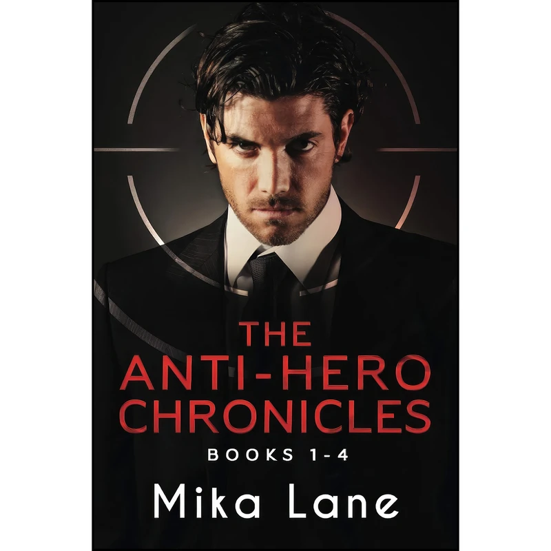 کتاب The Anti-Hero Chronicles Books 1-4 اثر Mika Lane انتشارات تازه ها