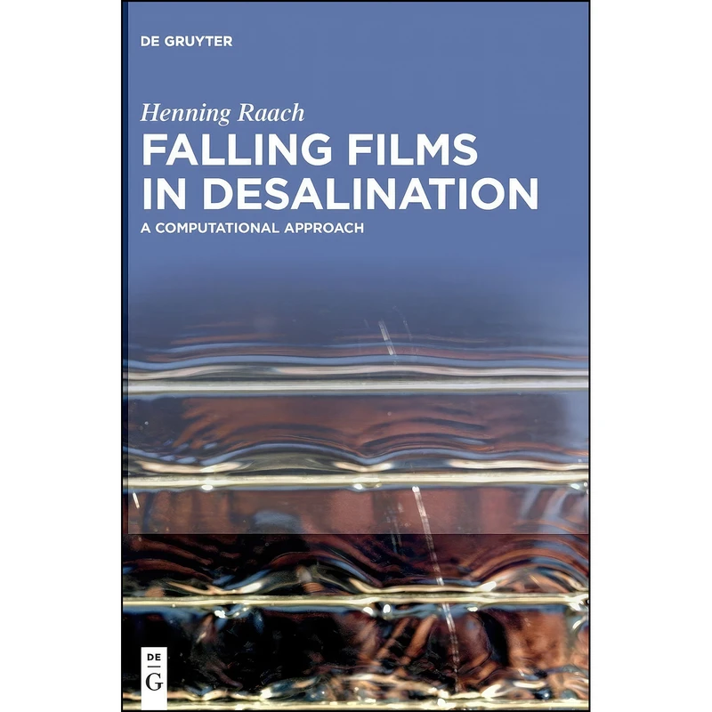 کتاب Falling Films in Desalination اثر Henning Raach انتشارات De Gruyter