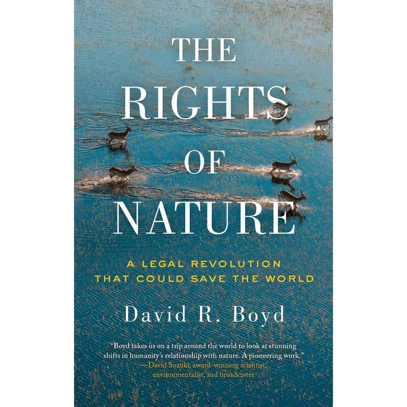 کتاب The Rights of Nature اثر David R. Boyd انتشارات ECW Press