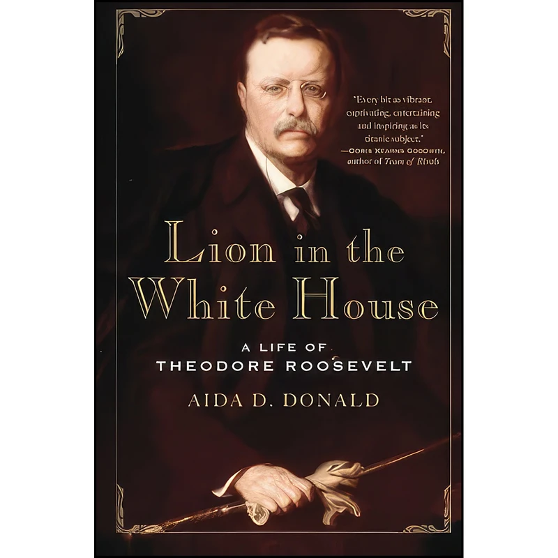 کتاب Lion in the White House اثر Aida DiPace Donald انتشارات Basic Books