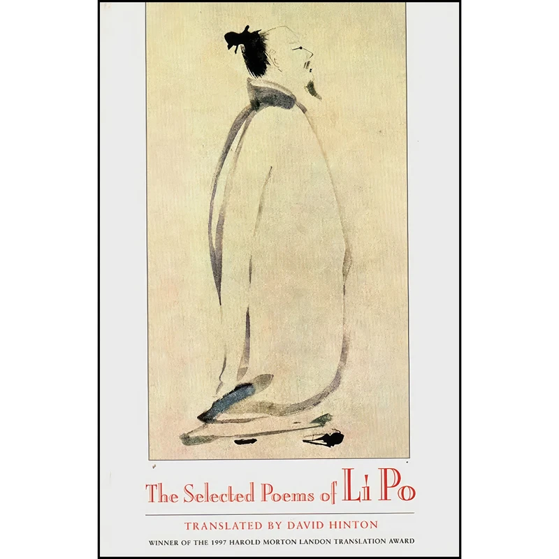 کتاب The Selected Poems of Li Po اثر David Hinton and Bai Li and Po Li انتشارات New Directions