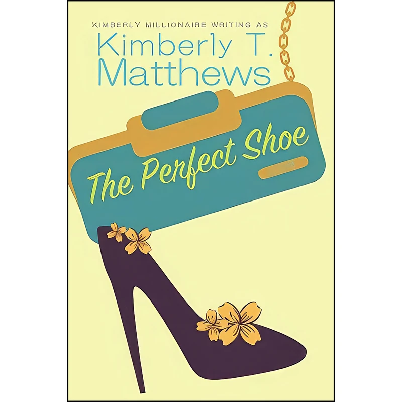 کتاب The Perfect Shoe اثر جمعي از نويسندگان انتشارات تازه ها