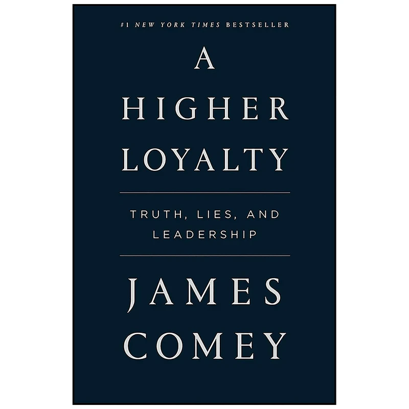 کتاب Higher Loyalty اثر James Comey انتشارات تازه ها
