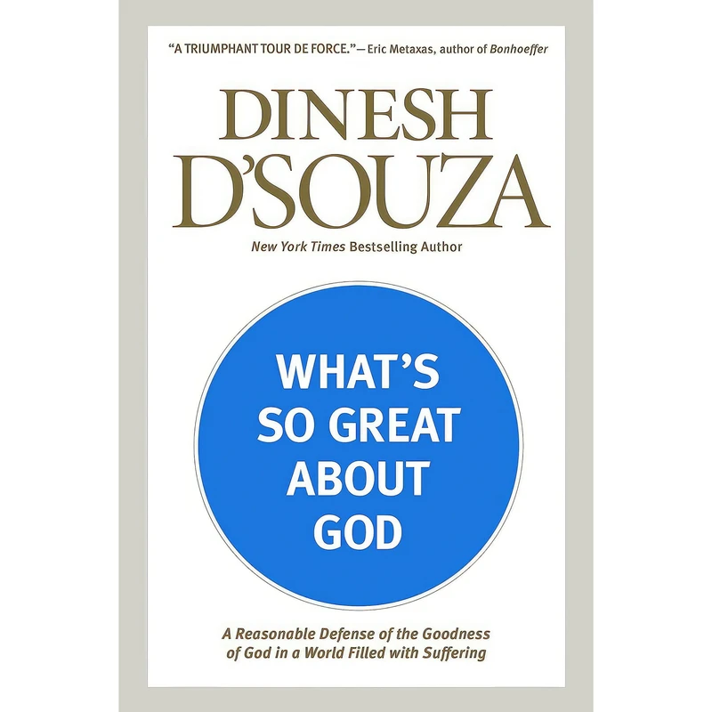 کتاب Whats So Great about God اثر Dinesh DSouza انتشارات Tyndale House Publishers