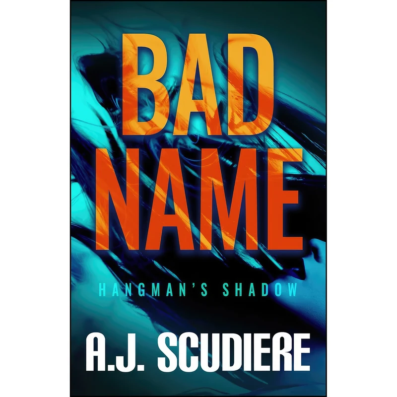 کتاب Bad Name  اثر A.J. Scudiere انتشارات تازه ها