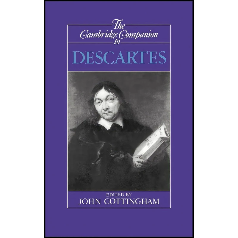 کتاب The Cambridge Companion to Descartes اثر John Cottingham انتشارات Cambridge University Press
