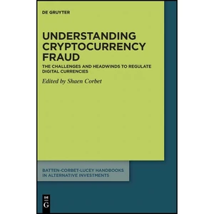 کتاب Understanding cryptocurrency fraud اثر Shaen Corbet انتشارات De Gruyter