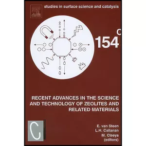 کتاب Recent Advances in the Science and Technology of Zeolites and Related Materials, Volume 154C اثر nan انتشارات Elsevier Science