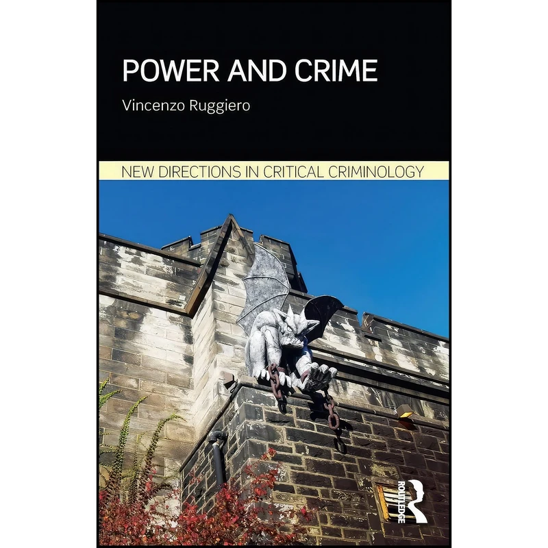کتاب Power and Crime  اثر Vincenzo Ruggiero انتشارات تازه ها