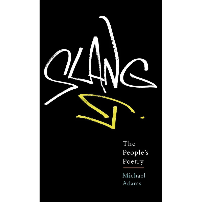 کتاب Slang اثر Michael Adams انتشارات Oxford University Press