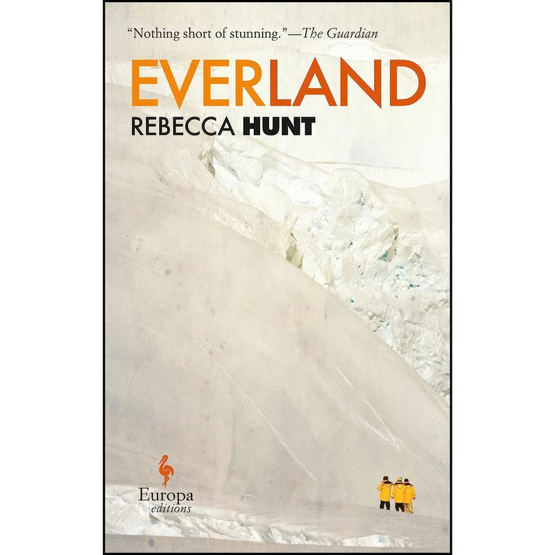 کتاب Everland اثر Rebecca Hunt انتشارات Europa Editions