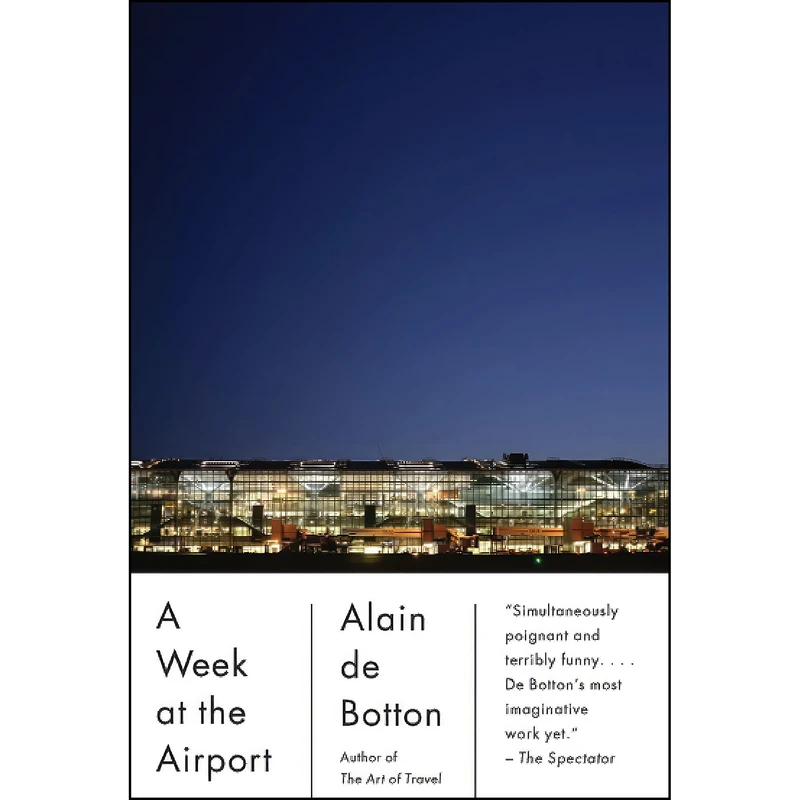 کتاب A Week at the Airport اثر Alain de Botton انتشارات Vintage
