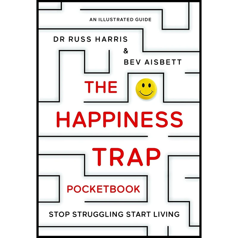 کتاب The Happiness Trap Pocketbook اثر Russ Harris انتشارات PAN MACMILLAN